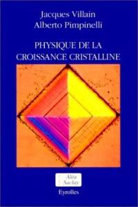 Physique de la croissance cristalline