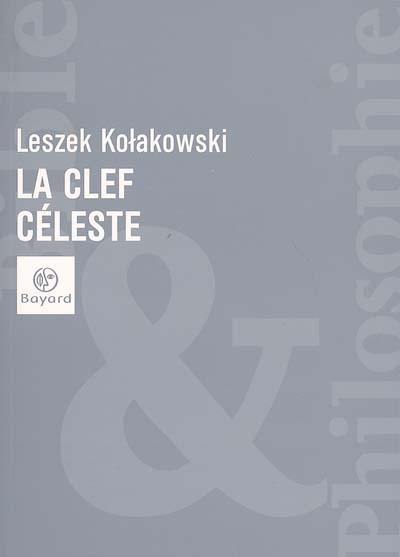 La clef céleste ou Récits édifiants de l'histoire sainte réunis pour l'instruction et l'avertissement