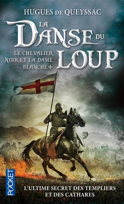 Le chevalier noir et la dame blanche. Vol. 1. La danse du loup