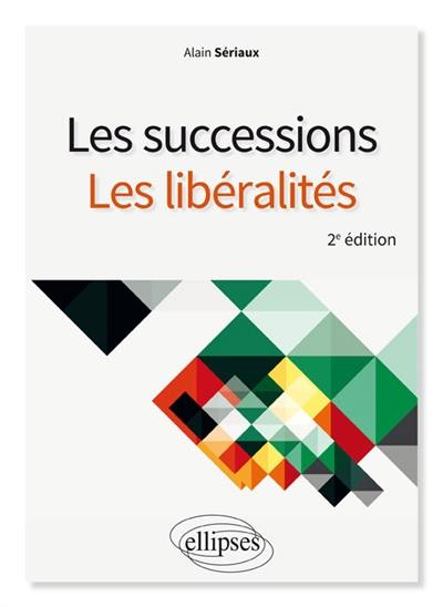 Les successions, les libéralités