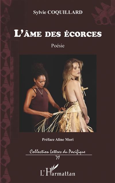 L'âme des écorces : poèmes