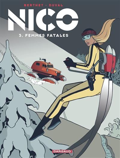 Nico. Vol. 3. Femmes fatales