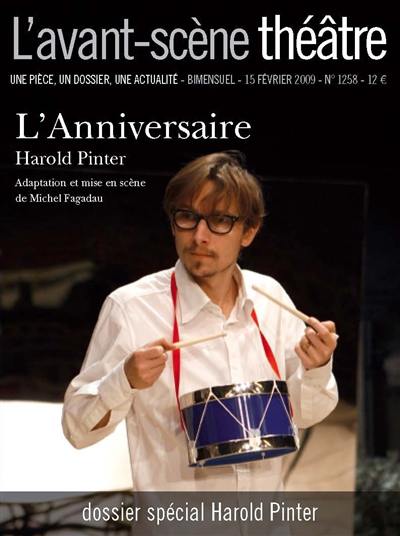 Avant-scène théâtre (L'), n° 1258. L'anniversaire