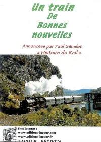 Un train de bonnes nouvelles