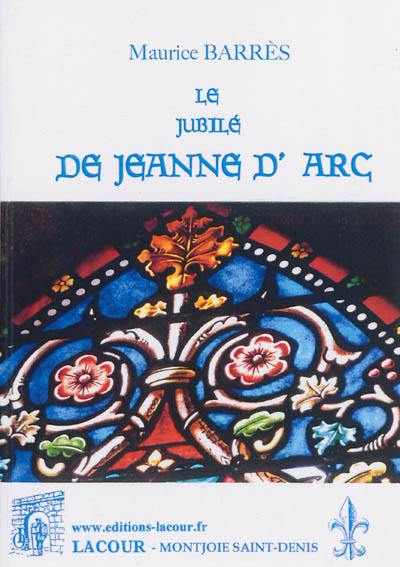 Le jubilé de Jeanne d'Arc