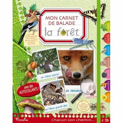 Mon carnet de balade. La forêt