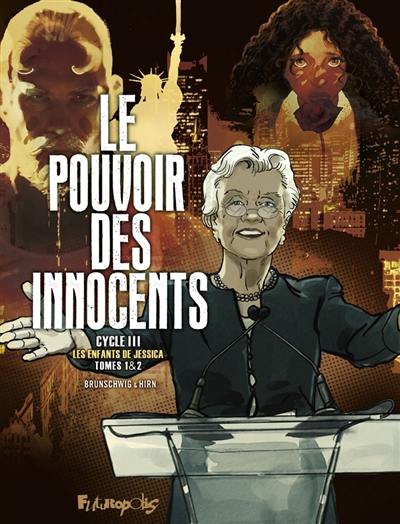 Le pouvoir des innocents, cycle III : Les enfants de Jessica, tomes 1 & 2