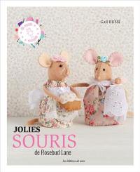 Jolies souris de Rosbud Lane