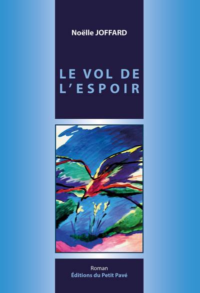 Le vol de l'espoir