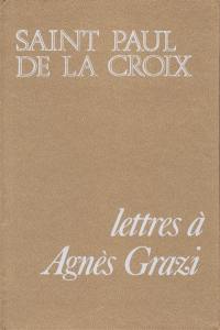 Lettres à Agnès Grazi