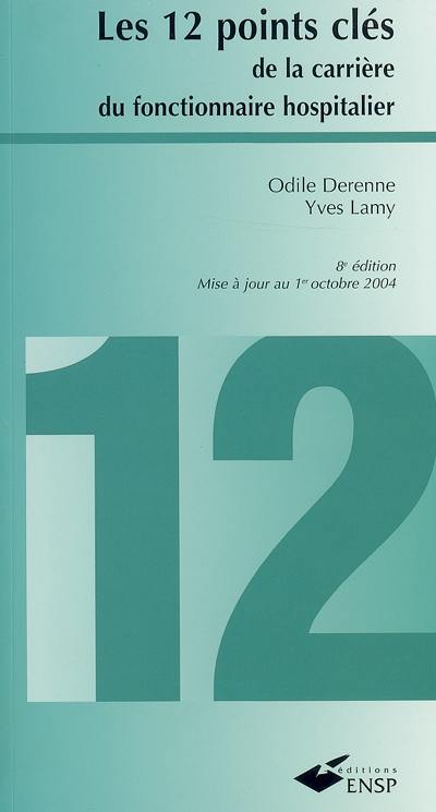 Les 12 points clés de la carrière du fonctionnaire hospitalier