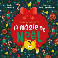 Fais apparaître La magie de Noël