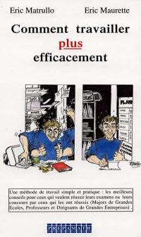 Comment travailler plus efficacement