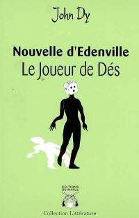 Le joueur de dés : nouvelle