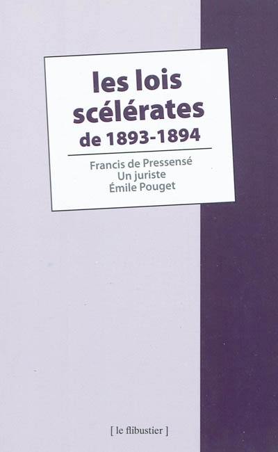 Les lois scélérates de 1893-1894