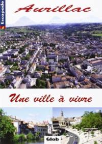 Aurillac, une ville à vivre