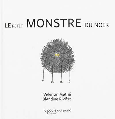 Le petit monstre du noir