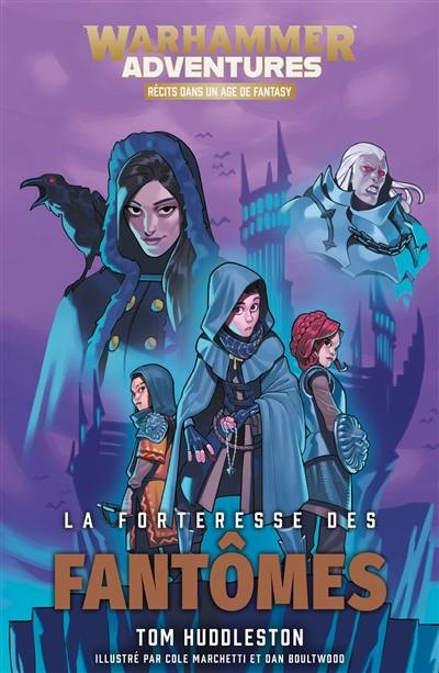 Les 8 royaumes mortels. Vol. 5. La forteresse des fantômes