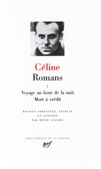 Romans. Vol. 1. Voyage au bout de la nuit. Mort à crédit