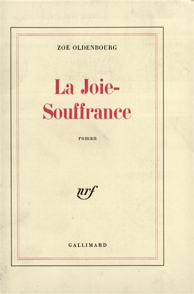 La Joie-souffrance