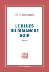 Le blues du dimanche soir