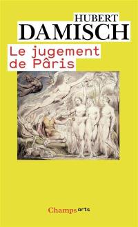 Le jugement de Pâris. Vol. 1. Iconologie analytique