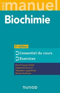 Biochimie : mini-manuel : l'essentiel du cours, exercices