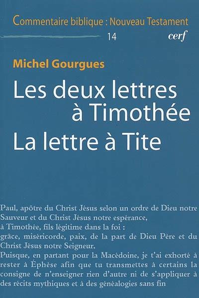 Les deux lettres à Timothée. La lettre à Tite