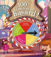 100 histoires au hasard !