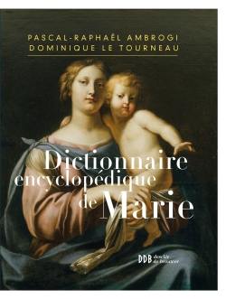 Dictionnaire encyclopédique de Marie