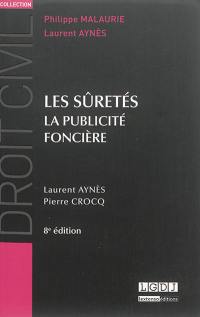 Les sûretés : la publicité foncière