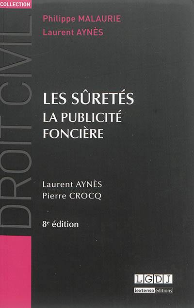 Les sûretés : la publicité foncière