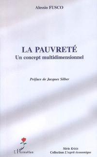 La pauvreté : un concept multidimensionnel