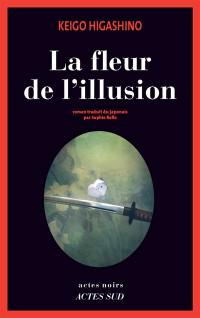 La fleur de l'illusion