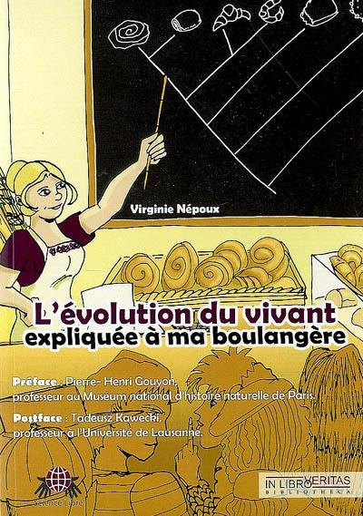 L'évolution du vivant expliquée à ma boulangère