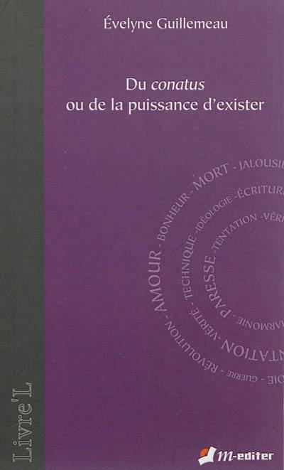 Du conatus ou De la puissance d'exister