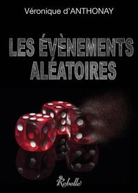 Les événements aléatoires