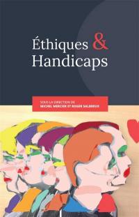 Ethiques & handicaps