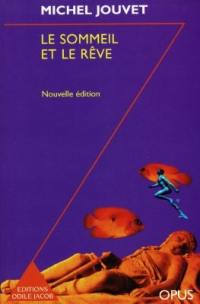 Le sommeil et le rêve