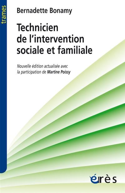 Technicien de l'intervention sociale et familiale : un travailleur social de proximité