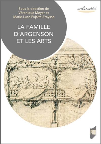 La famille d'Argenson et les arts