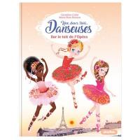 Une, deux, trois... Danseuses. Vol. 6. Sur le toit de l'Opéra