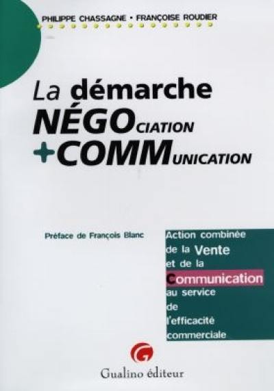 La démarche négociation et communication