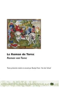 Le roman de Torec. Roman van Torec