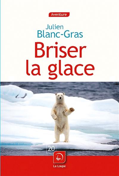 Briser la glace