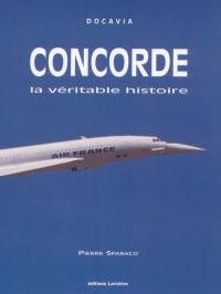 Concorde : la véritable histoire