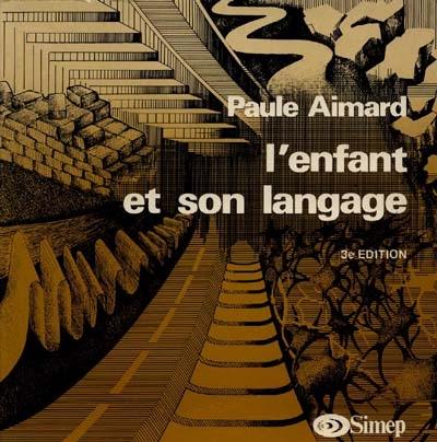 L'Enfant et son langage