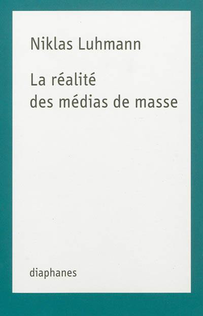 La réalité des médias de masse