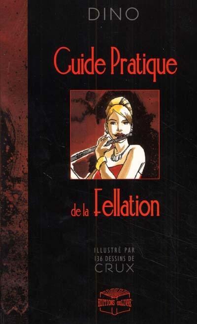 Guide pratique de la fellation