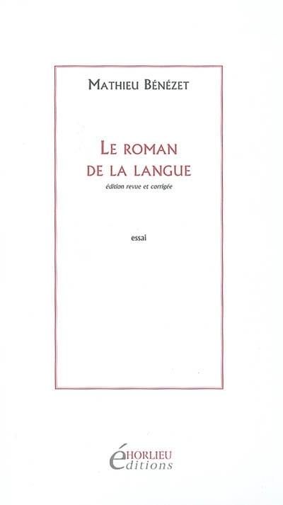 Le roman de la langue. Ecrire encore, 1997